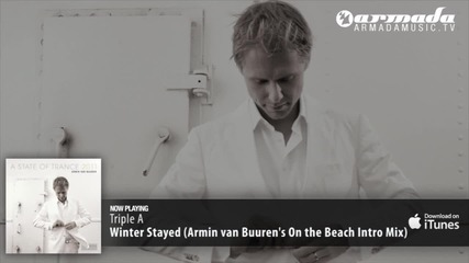 Triple A - Winter Stayed (armin van Buuren's On the Beach Intro Mix)