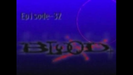 Blood+ Eпизод 32 Eng Dub [1/3]