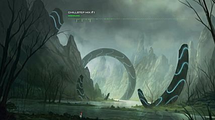Beautiful Chillstep Mix - 1 - Angels