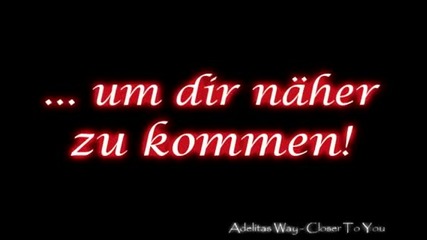 Adelitas Way - Closer To You ( 