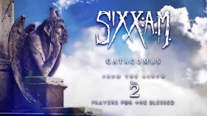 Sixx: A. M. - Catacombs ( Official Audio)