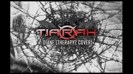 Tiarah - Diane (therapy cover)