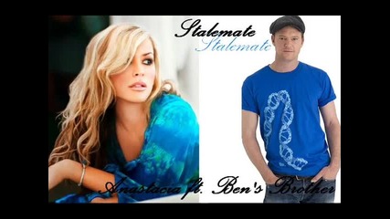 Anastacia fеat. Ben` s Brother - Stalemate 