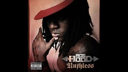 Ace Hood - Zone - Ruthless [ Hq Sound ]
