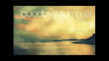 Mirchev - Goodbye Summer