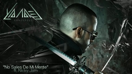 Yandel - No Sales de Mi Mente ( Cover Audio) ft. Nicky Jam