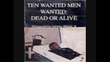 Ten Wanted Men - No Luv 4 Hoez