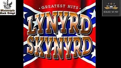 Motorcycle Rock Songs Biker Music The Best Lynyrd Skynyrd Full
