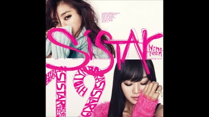 Sistar19- (gone Not Around Any Longer) [audio]