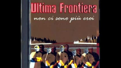 Ultima Frontiera - Falsi Come Una Birra Analcolica