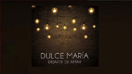 Dulce Maria - Dejarte De Amar (official) #corazón Que Miente