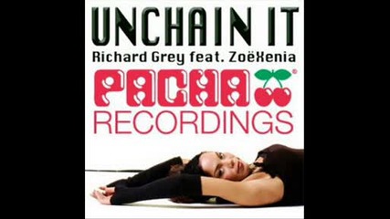Richard Grey - Unchain it