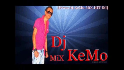 Dj Kemo Vs . Boni - znaesh kak (remix)