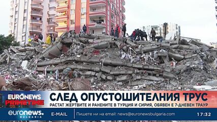 Растат жертвите и ранените в Турция и Сирия, обявен е 7-дневен траур