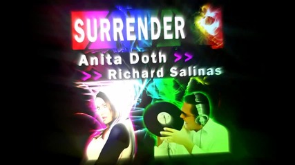 Anita Doth Feat Richard Salinas - Surrender