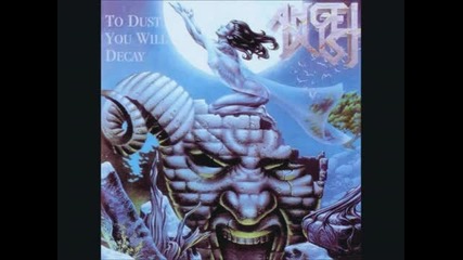 Angel Dust - To Dust You Will Decay (1988) - Full Album