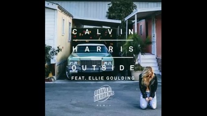 *2015* Calvin Harris ft. Ellie Goulding - Outside ( Oliver Heldens remix )