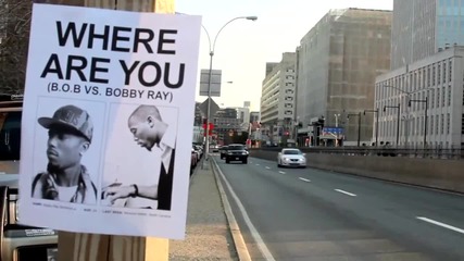 B.o.b - Where Are You (b.o.b vs. Bobby Ray)