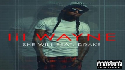 Lil Wayne Feat. Drake - She Will