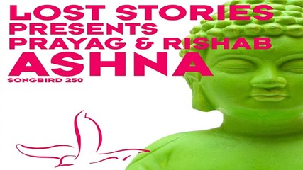 Lost Stories pres Prayag & Rishab - Ashna 