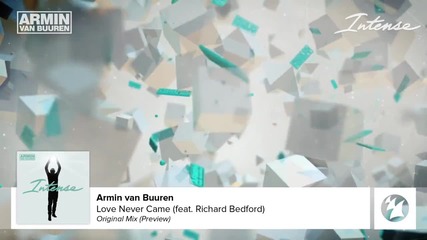Armin van Buuren feat. Richard Bedford - Love Never Came ( Original Mix )
