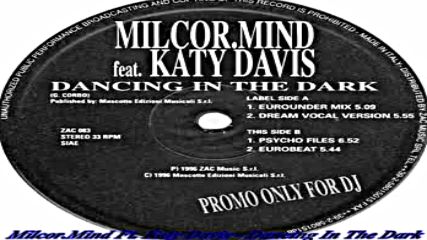Mil.cor. Mind Feat. Katy Davis - Dancing In The Dark
