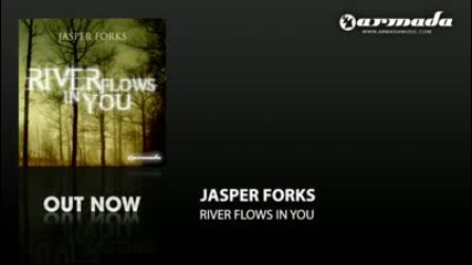 Jasper Forks - River Flows In You (single Mix) 