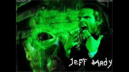 Jeff Hardy Tna Theme Song