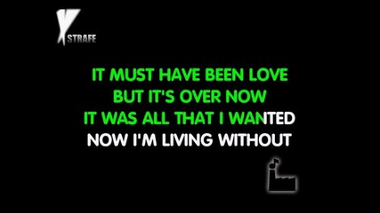 Roxette - It Must Have Been Love (karaoke) 