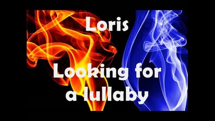 Loris - Looking for a lullaby