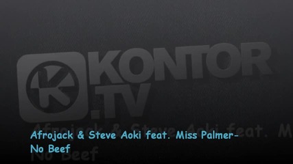 Afrojack & Steve Aoki feat.miss Palmer-no Beef