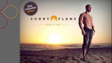 Sonny Flame - Sale el Sol (emil Lassaria remix)
