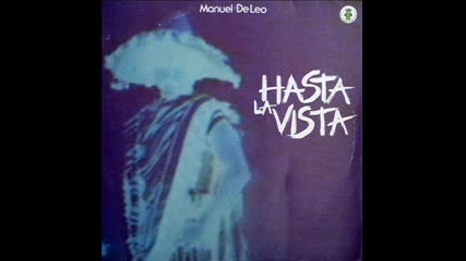 Manuel De Leo - Hasta la vista 1984 