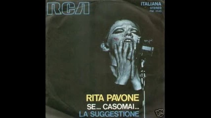 Rita Pavone - Se... Casomai 1971