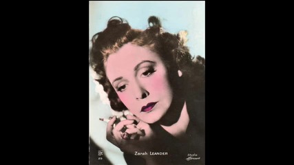 Zarah Leander - Yes, Sir