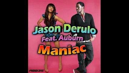 New! Jason Derulo ft. Auburn - Maniac