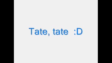 Tate, Tate