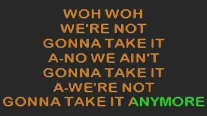Twisted Sister - We're Not Gonna Take It (karaoke)