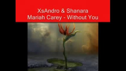 Mariah Carey - Without You - Превод.avi