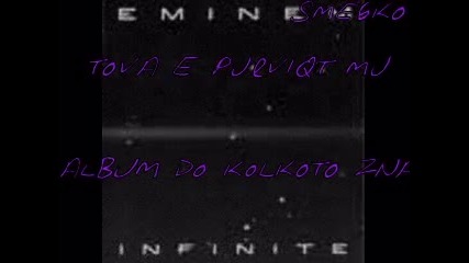 Eminem - Infinate - Backstabber