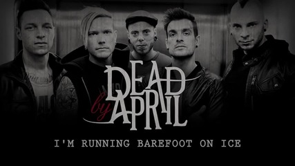 Dead By April -- Freeze Frame (new Song 2013)