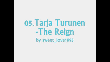 05.Tarja Turunen - The Reign *My Winter Storm*