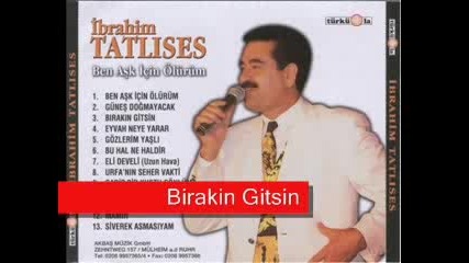Ibrahim Tatlises Birakin Gitsin