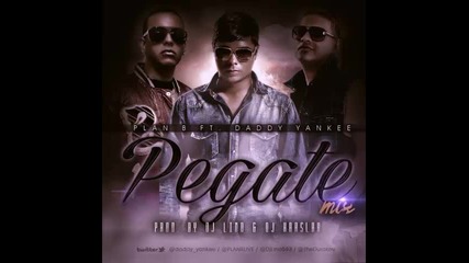 *2014* Plan B ft. Daddy Yankee - Pegate
