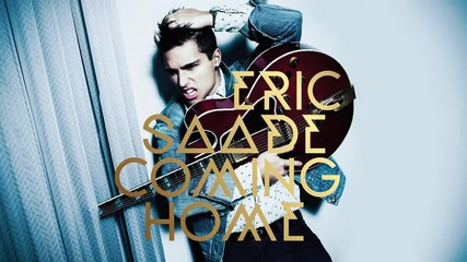 Eric Saade - Coming Home (official Audio)