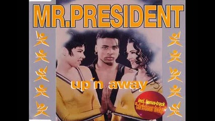 Mr President - 'up N' Away' (christmas Today Remix) 1994
