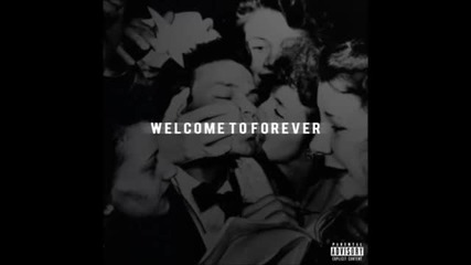 Logic - Welcome To Forever (ft. Jon Bellion)