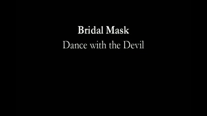 B ridal M ask - Say Goodbye