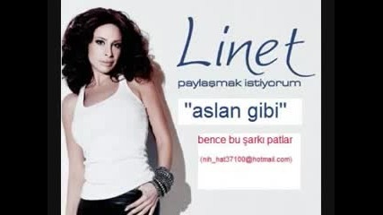 Linet - aslan gibi 