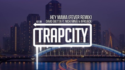 David Guetta ft. Nicki Minaj & Afrojack - Hey Mama || Remix 2015